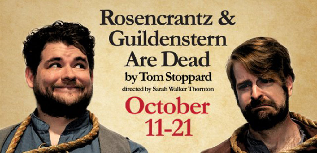 Cloverdale Playhouse Presents: “Rosencrantz and Guildenstern are Dead!”
