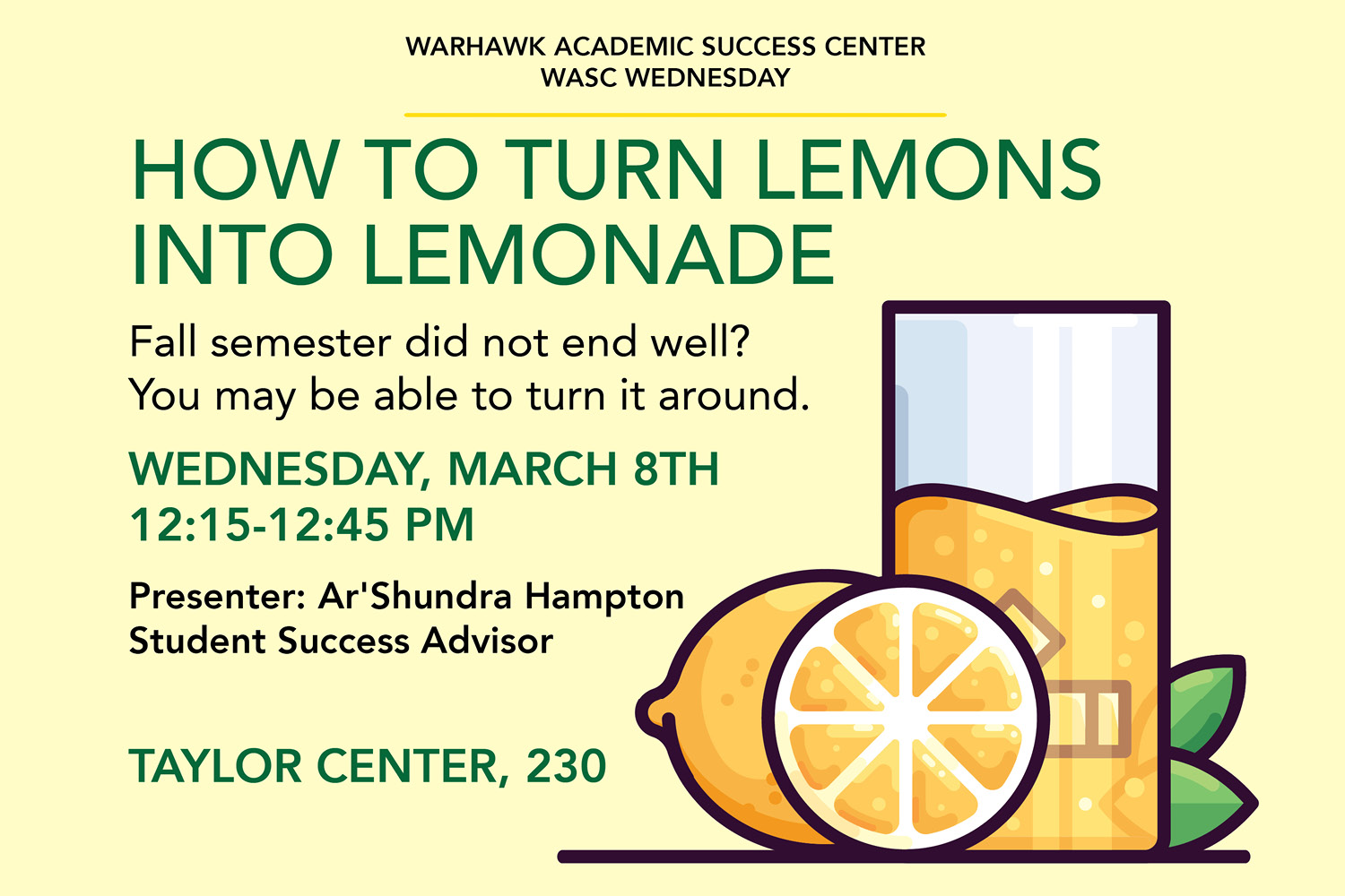  Warhawk Academic Success Center to host “Turn Lemons into Lemonade”